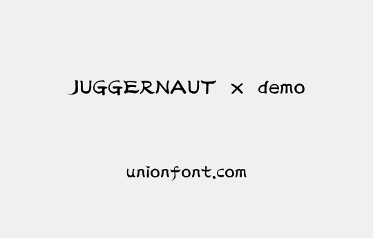 JUGGERNAUT x demo | 优字网