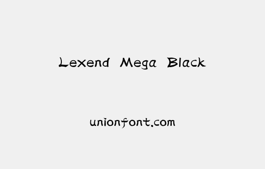 Lexend Mega Black | 优字网