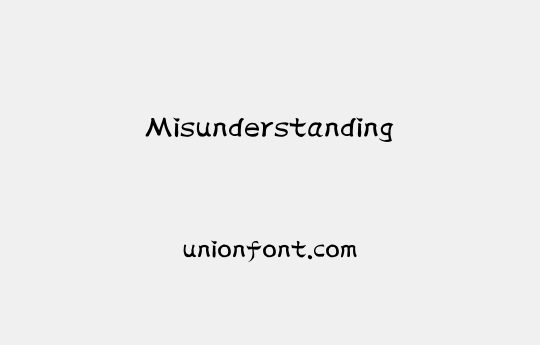 Misunderstanding | 优字网